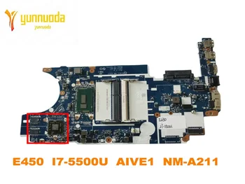 Originalni za Lenovo Thinkpad E450 Matična Ploča laptopa E450 I7-5500U AIVE1 NM-A211 testiran dobra besplatna dostava